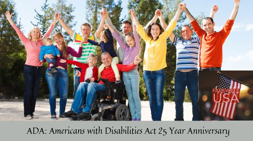 ADA: Americans with Disabilities Act 25 Year Anniversary